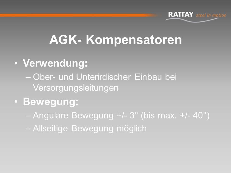 AGK- Kompensatoren: Verwendung & Bewegung