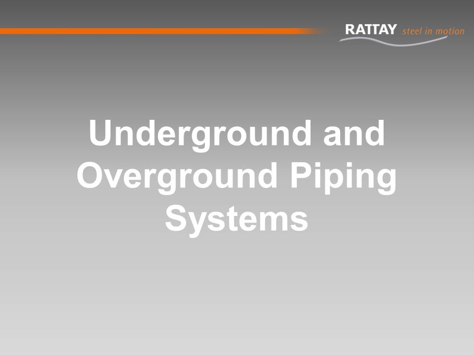 Underground and Overground Piping Systems